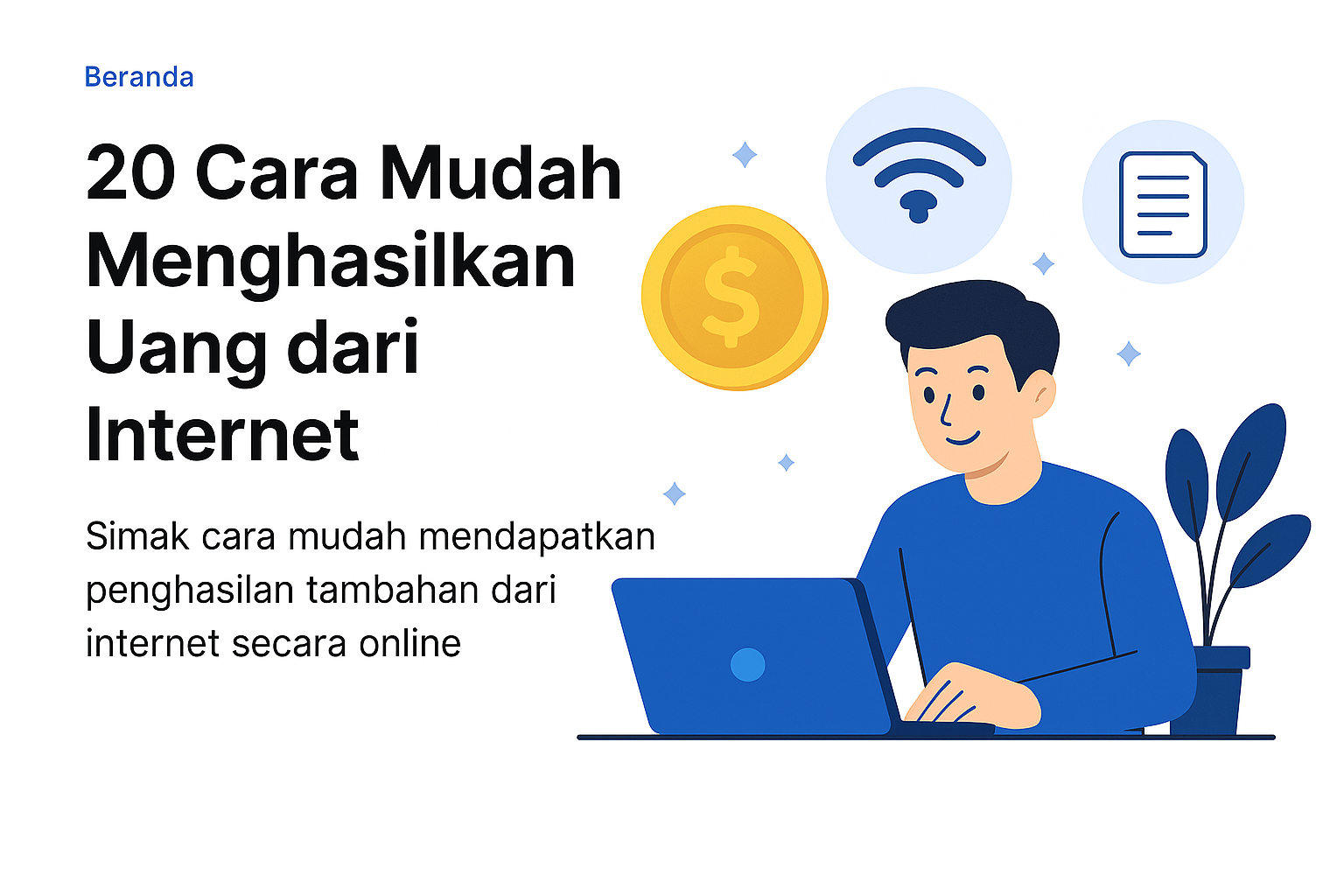 20 Cara Mudah Menghasilkan Uang dari Internet